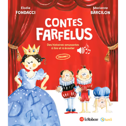ISBN Contes farfelus, des histoires amusantes à lire et à écouter - Volume 1 : Le livre de Elodie Fondacci, Marianne Barcilon ...