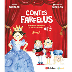 ISBN Contes farfelus, des histoires amusantes à lire et à écouter - Volume 1 : Le livre de Elodie Fondacci, Marianne Barcilon