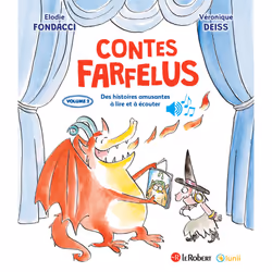 ISBN Contes farfelus, des histoires amusantes à lire et à écouter - Volume 2 : Le livre de Elodie Fondacci, Véronique Deiss, ...