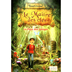 ISBN Le maître des clés tome 1 - Le pays des songes : Le livre de Benoît Grelaud, Sylvain Ever