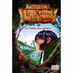ISBN Le maitre des clés t05 La vallée des géants : Le livre de Benoît Grelaud, Roman, 180 pages