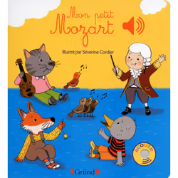 ISBN Mon petit Mozart - Livre sonore avec 6 puces - Dès 1 an : Le livre de Séverine Cordier, 12 pages