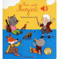 ISBN Mon petit Mozart - Livre sonore avec 6 puces - Dès 1 an : Le livre de Séverine Cordier