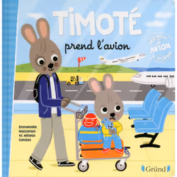 ISBN Timoté prend l'avion : Le livre de Emmanuelle Massonaud, Mélanie Combes, 32 pages