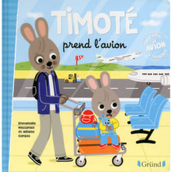ISBN Timoté prend l'avion : Le livre de Emmanuelle Massonaud, Mélanie Combes