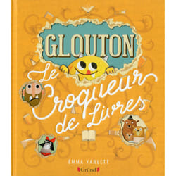 ISBN Glouton le croqueur de livres : Le livre de Emma Yarlett