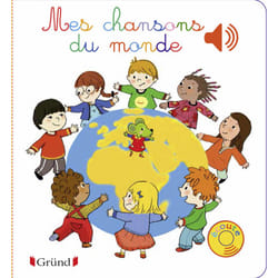 ISBN Mes chansons du monde - Livre sonore avec 6 puces - Dès 1 an : Le livre de Séverine Cordier