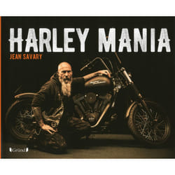 ISBN Harley Mania : Le livre de Jean Savary