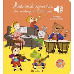 ISBN Mes instruments de musique classique - Livre sonore avec 6 puces - Dès 1 an : Le livre de Séverine Cordier, Émilie Colle ...