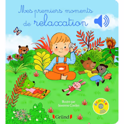ISBN Mes premiers moments de relaxation - Livre sonore avec 6 puces - Dès 1 an : Le livre de Stéphanie Couturier, Séverine Co ...