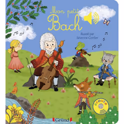 ISBN Mon petit Bach - Livre sonore avec 6 puces - Dès 1 an : Le livre de Émilie Collet, Séverine Cordier, 12 pages