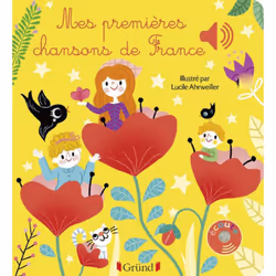 ISBN Mes premières chansons de France - Livre sonore avec 6 puces - Dès 1 an : Le livre de Lucile Ahrweiller, 12 pages