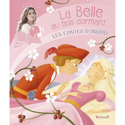 ISBN La Belle au bois dormant : Le livre de Ingrid Chauvin, Madeleine Brunelet, Jacob Grimm, Wilhelm Grimm, 32 pages