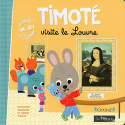 ISBN Timoté visite le Louvre : Le livre de Emmanuelle Massonaud, Mélanie Combes
