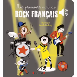 ISBN Mes premiers airs de rock français - Livre sonore avec 6 puces avec les extraits originaux - Dès 1 a : Le livre de Aurél ...