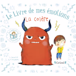 Gründ Le Livre De Mes Émotions - La Colère, 3 an(s), Multicolore