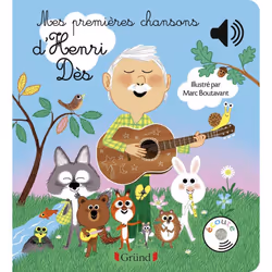 ISBN Mes premières chansons d'Henri Dès - Livre sonore avec 6 puces avec les extraits originaux - Dès 1 a : Le livre de Henri ...