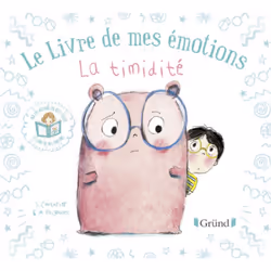 ISBN Le livre de mes émotions - La timidité : Le livre de Stéphanie Couturier, Maurèen Poignonec, 24 pages