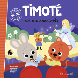 ISBN Timoté va au spectacle : Le livre de Mélanie Combes, Emmanuelle Massonaud, 32 pages
