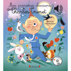 ISBN Mes premières chansons de Charles Trenet - Livre sonore avec 6 puces sonores avec les extraits origi : Le livre de Marc  ...