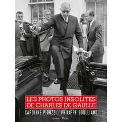 ISBN Les Photos insolites de Charles De Gaulle : Le livre de Philippe Goulliaud, Caroline Pigozzi
