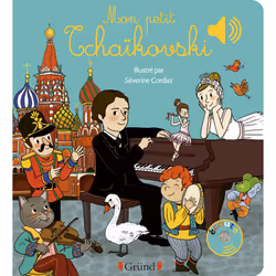 ISBN Mon petit Tchaïkovski - Livre sonore avec 6 puces - Dès 1 an : Le livre de Émilie Collet, Séverine Cordier, Séverine Cor ...