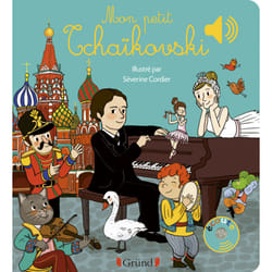 ISBN Mon petit Tchaïkovski - Livre sonore avec 6 puces - Dès 1 an : Le livre de Émilie Collet, Séverine Cordier, Séverine Cordier