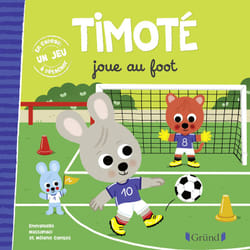 ISBN Timoté joue au foot : Le livre de Mélanie Combes, Emmanuelle Massonaud
