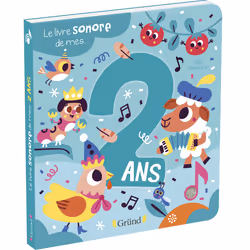 ISBN Le livre sonore de mes 2 ans - Livre sonore avec 6 puces - À partir de 2 ans : Le livre de Tiago Americo, Tiago Americo, ...