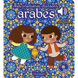 ISBN Mes premières chansons arabes - Livre sonore avec 6 puces - Dès 1 an : Le livre de L&#039;Air Mobile, Sophie Rohrbach, 1 ...