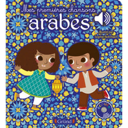ISBN Mes premières chansons arabes - Livre sonore avec 6 puces - Dès 1 an : Le livre de L&#039;Air Mobile, Sophie Rohrbach