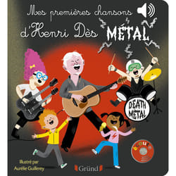 ISBN Mes premières chansons d'Henri Dès métal - Livre sonore avec 6 puces avec les extraits originaux - D : Le livre de Aurélie Guillerey, Henri Dès