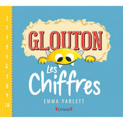 ISBN Glouton - Les Chiffres : Le livre de Emma Yarlett