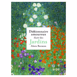 ISBN Dictionnaire amoureux illustré des Jardins : Le livre de Alain Baraton, Art & design, 296 pages