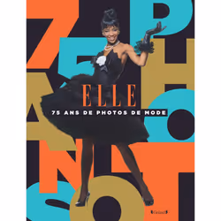 ISBN Elle, 75 ans de photos de mode : Le livre de Sylvia Jorif, Art & design, 248 pages
