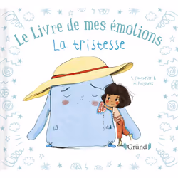 ISBN Le livre de mes émotions - La tristesse : Le livre de Stéphanie Couturier, Maurèen Poignonec, 24 pages