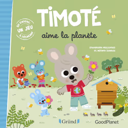 ISBN Timoté aime la planète : Le livre de Emmanuelle Massonaud, Mélanie Combes, 32 pages