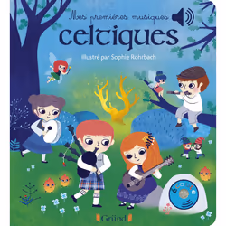 ISBN Mes premières musiques celtiques : Le livre de Sophie Rohrbach, 12 pages