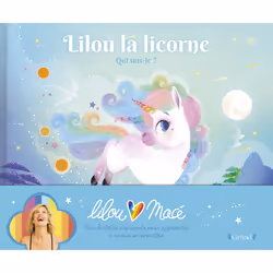 ISBN Lilou la licorne - Qui suis-je ? : Le livre de Marie-Rose Boisson, Lilou Macé, 32 pages