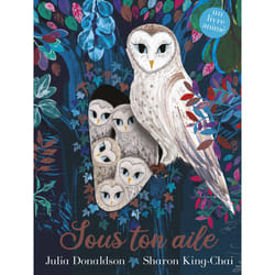 ISBN Sous ton aile - Un livre animé : Le livre de Julia Donaldson, Sharon King-Chai