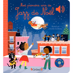 ISBN Mes premiers airs de jazz de Noël : Le livre de Émilie Collet, Aurélie Guillerey, 12 pages
