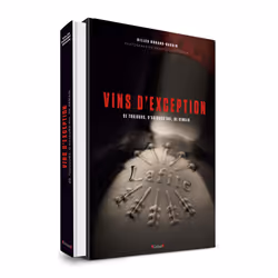 ISBN Vins d'Exception - De toujours, d'aujourd'hui, de demain : Le livre de Gilles Durand-daguin, Alimentation, 240 pages