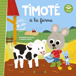 ISBN Timoté à la ferme (Écoute aussi l'histoire) : Le livre de Mélanie Combes, Emmanuelle Massonaud, 24 pages