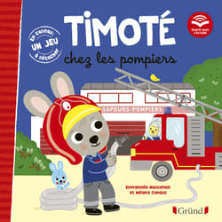 ISBN Timoté chez les pompiers (Écoute aussi l'histoire) : Le livre de Emmanuelle Massonaud, Mélanie Combes