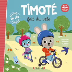 ISBN Timoté fait du vélo (Écoute aussi l'histoire) : Le livre de Mélanie Combes, Emmanuelle Massonaud, 32 pages