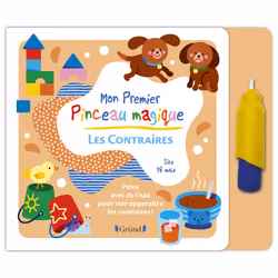 ISBN Mon premier pinceau magique - Les contraires : Le livre de Maëlle Cheval, 14 pages