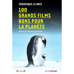 ISBN 100 films bons pour la planète : Le livre de Véronique Le Bris