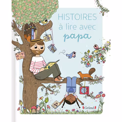 ISBN Histoires à lire avec Papa : Le livre de Céline Santini, Amélie Laffaiteur, 45 pages
