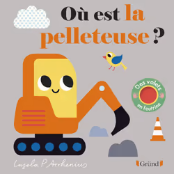 ISBN Où est la pelleteuse ? : Le livre de Ingela P. Arrhenius, 12 pages