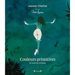 ISBN Couleurs primitives : Le livre de Jeanne Cherhal, Petites Luxures